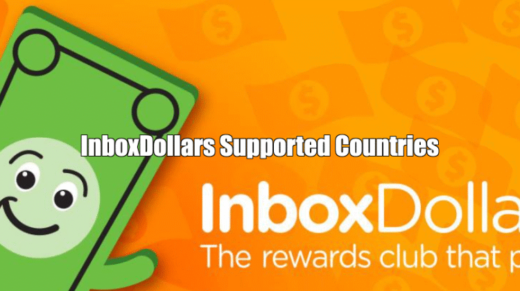 InboxDollars Supported Countries