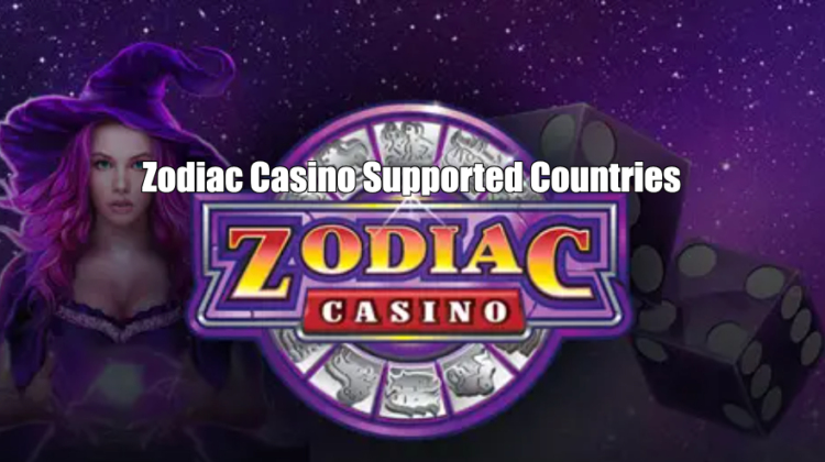 Zodiac Casino Supported Countries