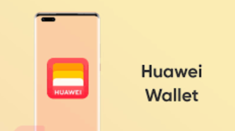 Huawei Wallet Supported Countries
