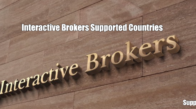 Interactive Brokers Supported Countries
