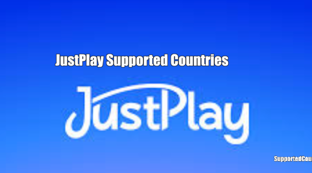 JustPlay Supported Countries