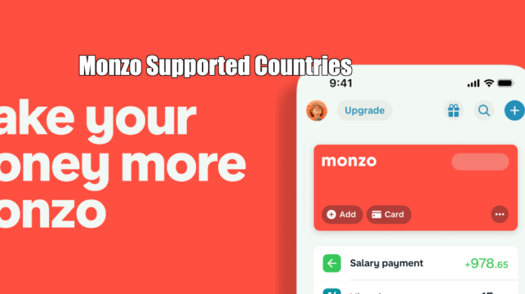 Monzo Supported Countries + Alternatives