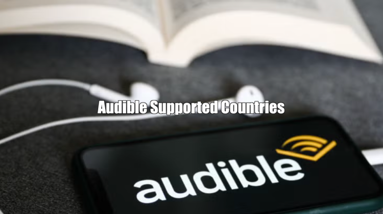 Audible Supported Countries